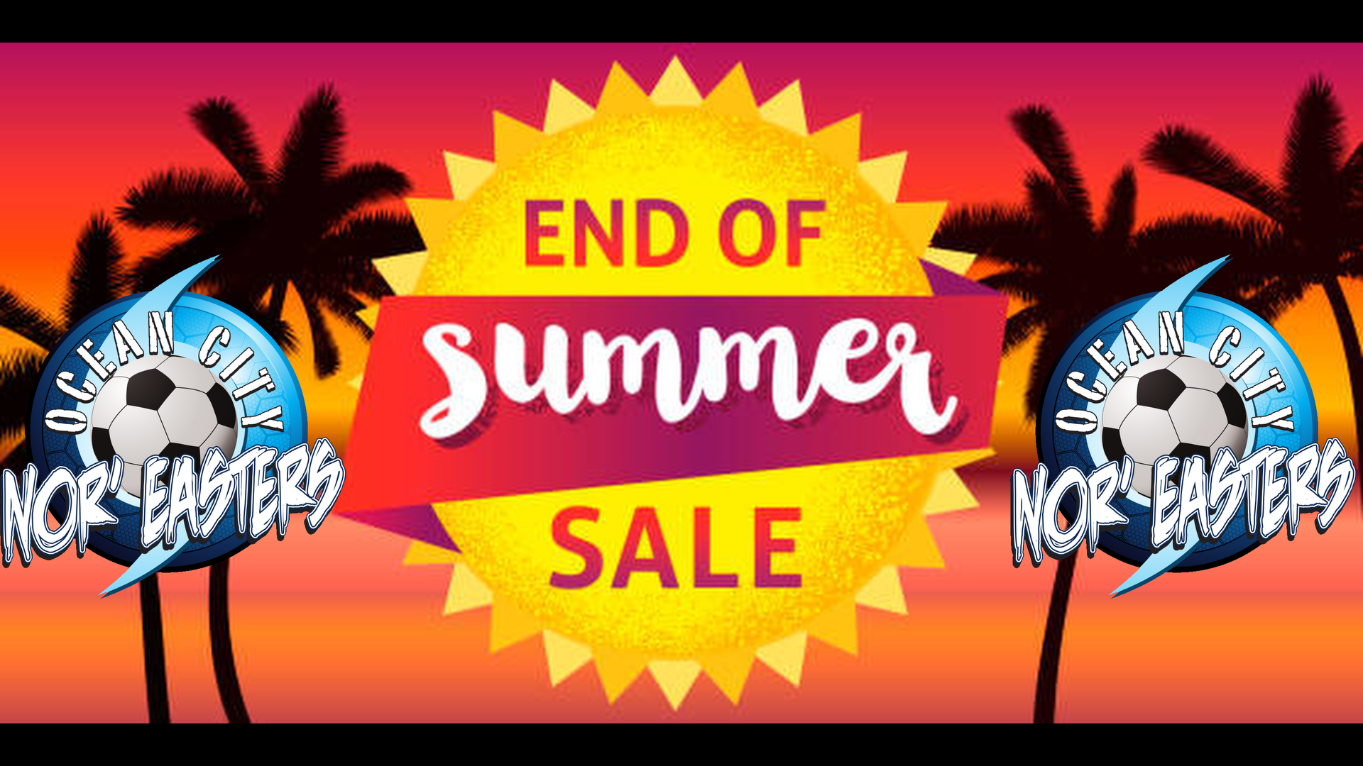 Nor’easters End of Summer Merchandise Sale!