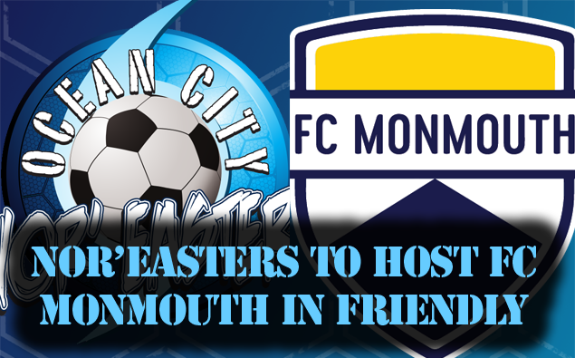 Nor Easters To Host Fc Monmouth In Friendly At Beach House Ocean City Fc